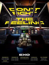 Load image into Gallery viewer, EXO Don't Fight the Feeling
